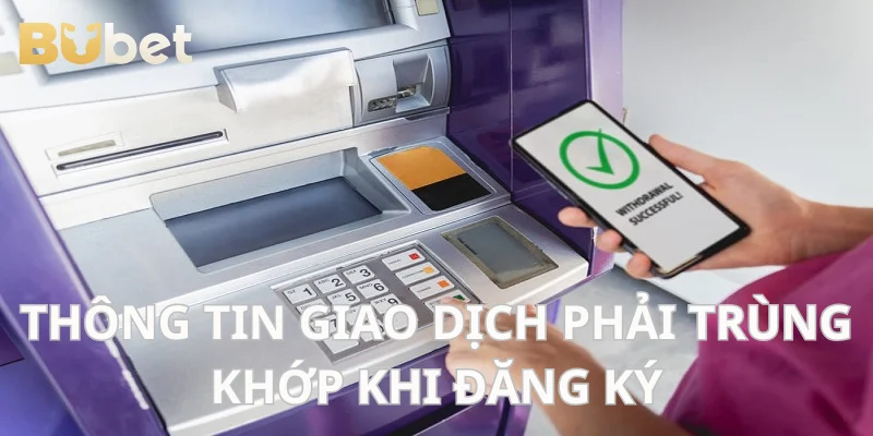 Hội viên nhận tiền theo đúng thông tin đăng ký.