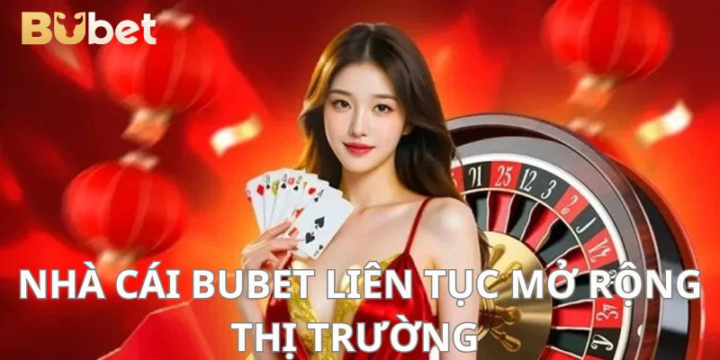 Định hướng phát triển của nhà cái là mở rộng thị trường ra nhiều quốc gia.